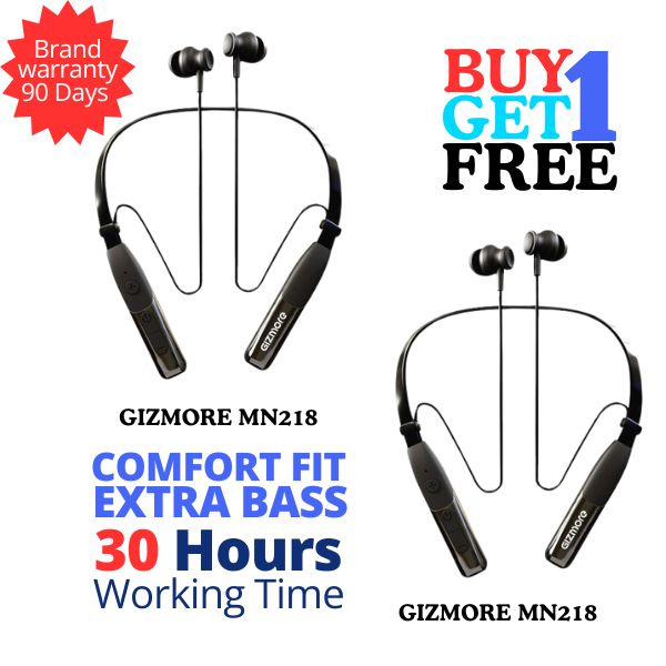 BUY1 GET1 :- GIZMORE MN218Glamour Bluetooth 5.3 in Ear Neckband FREE GIZMORE MN218Glamour