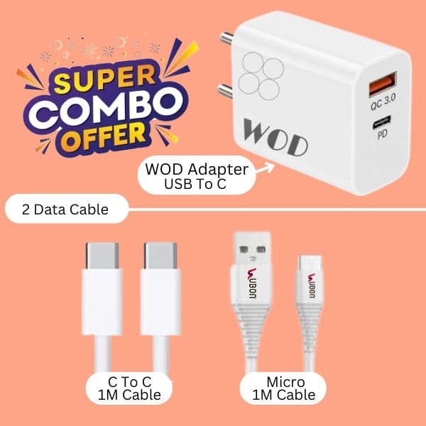 Combo :- WOD 20W Fast Charger, + 2 Data Cable (1. Micro, 2. C To C ) Best mobile Accessories combo